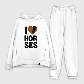 Женский костюм хлопок Oversize с принтом I love horses в Смоленске,  |  | horse | кони | конный спорт | лошадь | я люблю